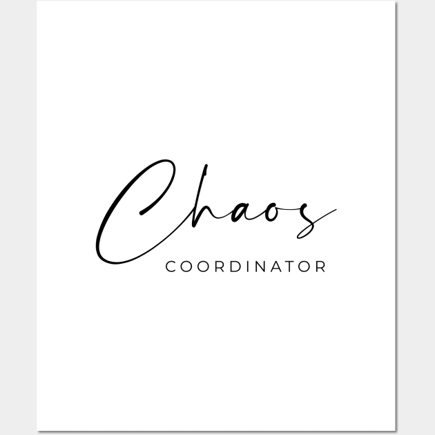 Chaos Coordinator Wall Art by LemonBox